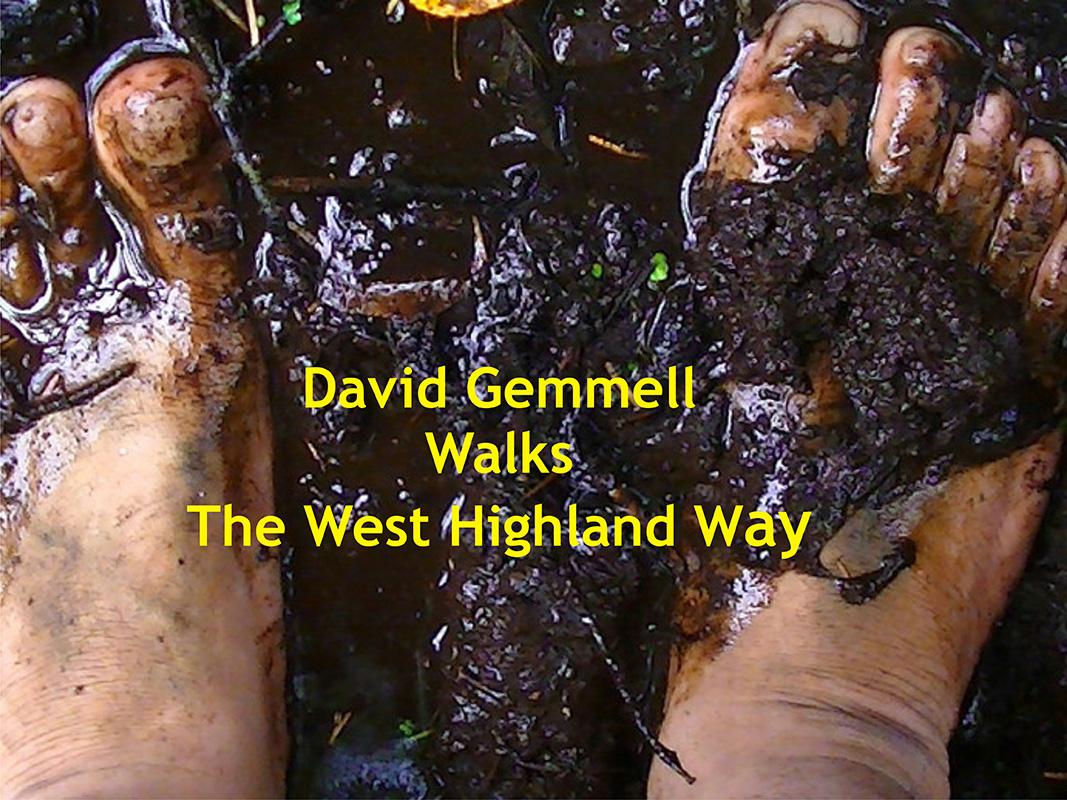 David Gemmell Walks The West Highland Way