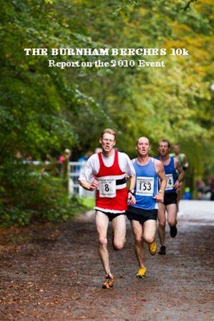 The Burnham Beeches 10k - Report on the 2010 Event