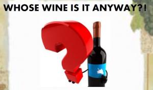Whose Wine is it Anyway?
