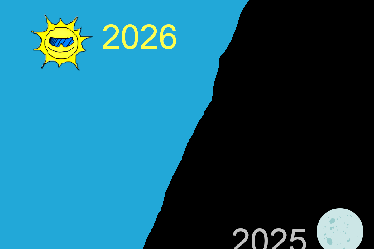 A split sky, blue on the left with a smiling sun and the date 2026, black on the right with a setting moon and the date 2025