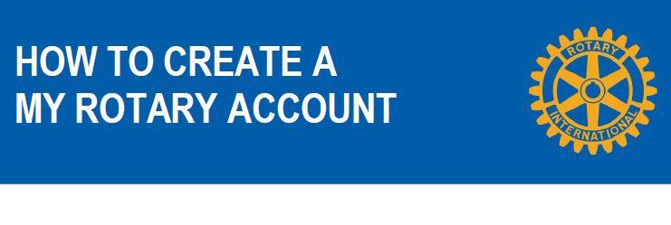 A Guide To Opening A My Rotary Account - Rotary North East England