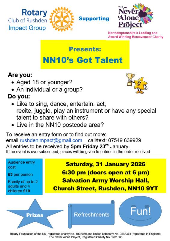 Supporting The Never Alone Project, The Rotary Club of Rushden introduces a talent contest exclusively for NN10 residents