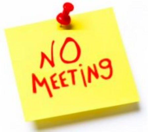 No Meeting