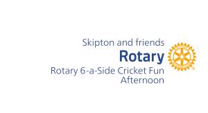 Rotary 6-a-Side Cricket Fun Afternoon