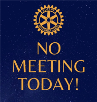NO MEETING TODAY