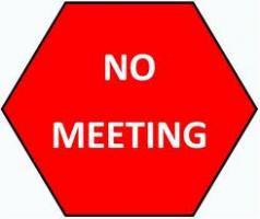 NO MEETING
