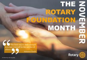 November is Rotary Foundation Month.